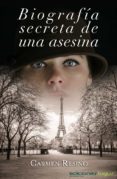 biografía secreta de una asesina (ebook)-carmen resino de ron-9788415623083 biografía secreta de una asesina (ebook)-carmen resino de ron-9788415623083