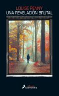 una revelación brutal (ebook)-louise penny-9788415630883 una revelación brutal (ebook)-louise penny-9788415630883