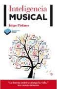 inteligencia musical-iñigo pirfano-9788415750383 inteligencia musical-iñigo pirfano-9788415750383