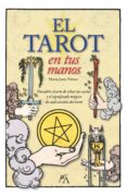 el tarot en tus manos-maria jesus palmer-9788416002283 el tarot en tus manos-maria jesus palmer-9788416002283