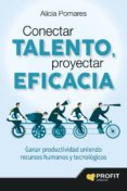 conectar talento, proyectar eficacia-alicia pomares casado-9788416115983 conectar talento, proyectar eficacia-alicia pomares casado-9788416115983