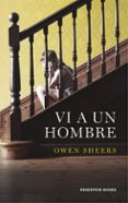 vi a un hombre-owen sheers-9788416195183 vi a un hombre-owen sheers-9788416195183