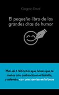 el pequeño libro de las grandes citas de humor-gregorio doval-9788416253883 el pequeño libro de las grandes citas de humor-gregorio doval-9788416253883