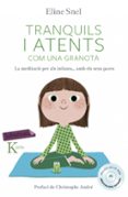 tranquils i atents com una granota-eline snel-9788416334483 tranquils i atents com una granota-eline snel-9788416334483
