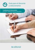 (i.b.d.) gestion de sistemas informaticos. ifct0510 guia para el docente y solucionarios-9788416351183 (i.b.d.) gestion de sistemas informaticos. ifct0510 guia para el docente y solucionarios-9788416351183