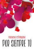 por siempre tú (ebook)-moruena estringana-9788416384983 por siempre tú (ebook)-moruena estringana-9788416384983