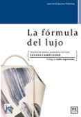 la formula del lujo-susana campuzano-9788416624683 la formula del lujo-susana campuzano-9788416624683