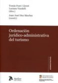ordenación jurídico-administrativa del turismo-tomas font i llovet-9788416652983 ordenación jurídico-administrativa del turismo-tomas font i llovet-9788416652983