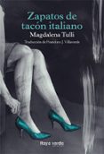 zapatos de tacón italiano-magdalena tulli-9788416689583 zapatos de tacón italiano-magdalena tulli-9788416689583