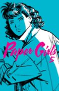 paper girls nº 05-brian k. vaughan-cliff chiang-9788416767083 paper girls nº 05-brian k. vaughan-cliff chiang-9788416767083