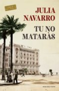 tu no mataràs (ebook)-julia navarro-9788416930883 tu no mataràs (ebook)-julia navarro-9788416930883