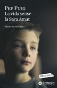 la vida sense la sara amat-pep puig-9788417031183 la vida sense la sara amat-pep puig-9788417031183