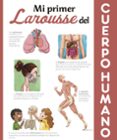 mi primer larousse del cuerpo humano-9788417273583 mi primer larousse del cuerpo humano-9788417273583