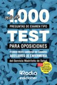 mas de 1.000 preguntas de examen tipo test para oposiciones: tecnico medio sanitario en cuidados auxiliares de enfermeria del servicio madrileño de salud.-9788417439583 mas de 1.000 preguntas de examen tipo test para oposiciones: tecnico medio sanitario en cuidados auxiliares de enfermeria del servicio madrileño de salud.-9788417439583