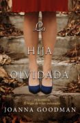 Descargando libros gratis en línea LA HIJA OLVIDADA  in Spanish de JOANNA GOODMAN