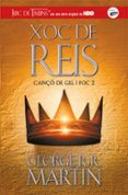 xoc de reis (canço de gel i foc 2)-george r.r. martin-9788420487083 xoc de reis (canço de gel i foc 2)-george r.r. martin-9788420487083
