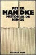 historia de niños-peter handke-9788420631783 historia de niños-peter handke-9788420631783