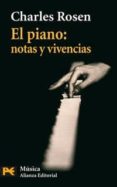 el piano: notas y vivencias-charles rosen-9788420658483 el piano: notas y vivencias-charles rosen-9788420658483