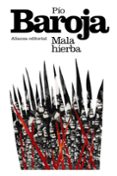 mala hierba: la lucha por la vida ii-pio baroja-9788420693583 mala hierba: la lucha por la vida ii-pio baroja-9788420693583