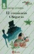 el comisario olegario-rafael estrada-9788421626283 el comisario olegario-rafael estrada-9788421626283