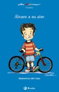 alvaro a su aire-montserrat del amo-9788421696583 alvaro a su aire-montserrat del amo-9788421696583