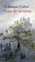 viaje de invierno-jaume cabre-9788423348183 viaje de invierno-jaume cabre-9788423348183