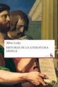 historia de la literatura griega-albin lesky-9788424901783 historia de la literatura griega-albin lesky-9788424901783