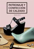patronaje y confeccion de calzado (ebook)-9788425228483 patronaje y confeccion de calzado (ebook)-9788425228483
