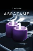 abrázame (afaire stark 7)-j. kenner-9788425357183 abrázame (afaire stark 7)-j. kenner-9788425357183