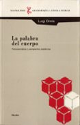 la palabra del cuerpo: psicosomatica y perspectiva sistemica-9788425419683 la palabra del cuerpo: psicosomatica y perspectiva sistemica-9788425419683