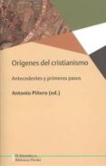 los origenes del cristianismo: antecedentes y primeros pasos-antonio piñero-9788425439483 los origenes del cristianismo: antecedentes y primeros pasos-antonio piñero-9788425439483