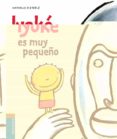 iyoke es muy pequeño-nathalie dieterlé-9788426374783 iyoke es muy pequeño-nathalie dieterlé-9788426374783