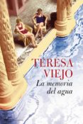 la memoria del agua (ebook)-teresa viejo-9788427036383 la memoria del agua (ebook)-teresa viejo-9788427036383