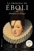 la princesa de éboli (ebook)-almudena de arteaga-9788427039483 la princesa de éboli (ebook)-almudena de arteaga-9788427039483