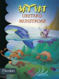 bat pat 13 uretako munstroak-roberto pavanello-9788427135383 bat pat 13 uretako munstroak-roberto pavanello-9788427135383