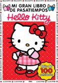 mi gran libro de pasatiempos hello kitty-9788427207783 mi gran libro de pasatiempos hello kitty-9788427207783