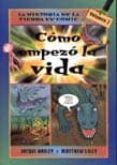como empezo la vida (la historia de la tierra en comic)-jacqui bailey-9788428213783 como empezo la vida (la historia de la tierra en comic)-jacqui bailey-9788428213783