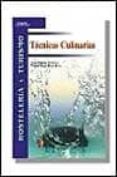 tecnicas culinarias-juan pozuelo talavera-miguel angel perez perez-9788428325783 tecnicas culinarias-juan pozuelo talavera-miguel angel perez perez-9788428325783
