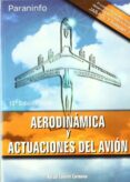 aerodinamica y actuaciones del avion (12ª ed.)-anibal isidoro carmona-9788428328883 aerodinamica y actuaciones del avion (12ª ed.)-anibal isidoro carmona-9788428328883