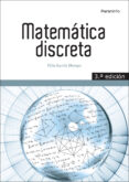 matematica discreta (3ª ed.)-felix garcia merayo-9788428335683 matematica discreta (3ª ed.)-felix garcia merayo-9788428335683