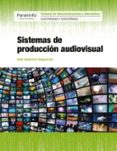 sistemas de produccion audiovisual-9788428338783 sistemas de produccion audiovisual-9788428338783