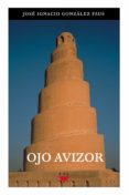 ojo avizor-jose ignacio gonzalez faus-9788428819183 ojo avizor-jose ignacio gonzalez faus-9788428819183