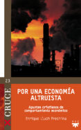 por una economia altruista: apuntes cristianos de comportamiento economico-enrique lluch-9788428822183 por una economia altruista: apuntes cristianos de comportamiento economico-enrique lluch-9788428822183