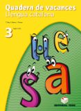quadern vacances lengua catalana 3º eso ed 2007 catala-9788430745883 quadern vacances lengua catalana 3º eso ed 2007 catala-9788430745883