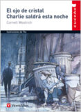 el ojo de cristal, charlie saldra esta noche, educacion primaria-cornell woolrich-9788431653583 el ojo de cristal, charlie saldra esta noche, educacion primaria-cornell woolrich-9788431653583