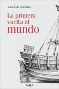 la primera vuelta al mundo-jose luis comellas-9788432141683 la primera vuelta al mundo-jose luis comellas-9788432141683