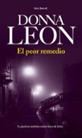 el peor remedio (ebook)-donna leon-9788432202483 el peor remedio (ebook)-donna leon-9788432202483