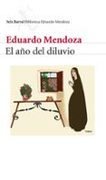 el año del diluvio-eduardo mendoza-9788432207983 el año del diluvio-eduardo mendoza-9788432207983