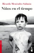 niños en el tiempo-ricardo menendez salmon-9788432224683 niños en el tiempo-ricardo menendez salmon-9788432224683