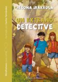 un extraño detective (mindfulness para niños)-begoña ibarrola-9788433029683 un extraño detective (mindfulness para niños)-begoña ibarrola-9788433029683